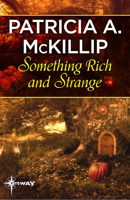 Something Rich and Strange