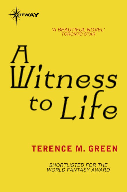 A Witness to Life