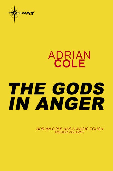 The Gods in Anger