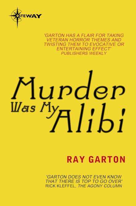 Murder Was My Alibi