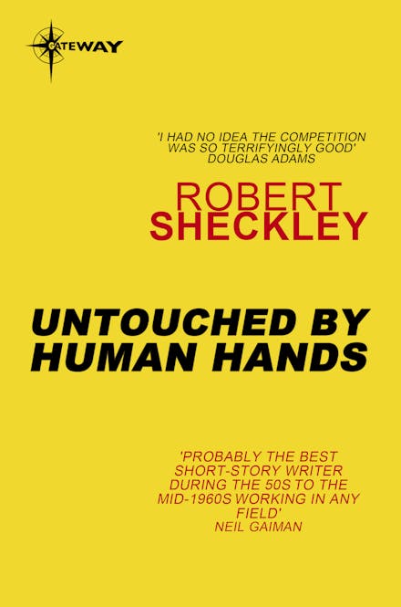 Untouched by Human Hands