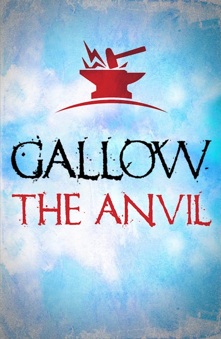 Gallow: The Anvil