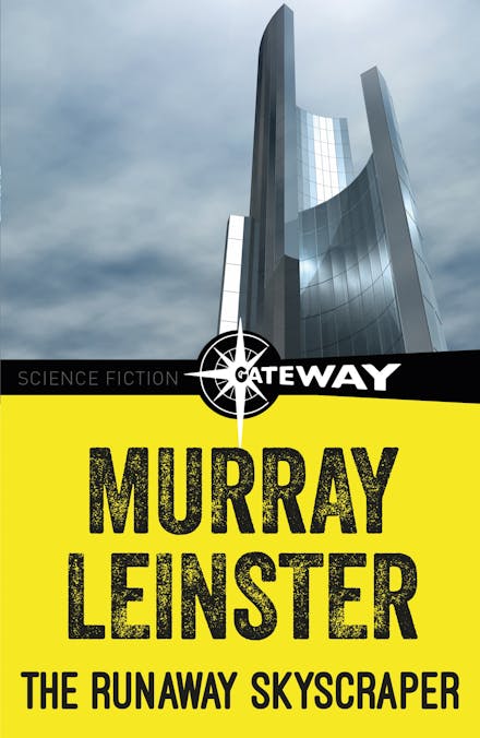 The Runaway Skyscraper