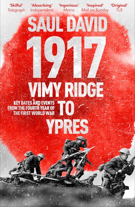 1917: Vimy Ridge to Ypres