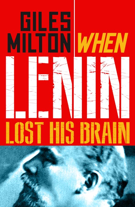 When Lenin Lost his Brain