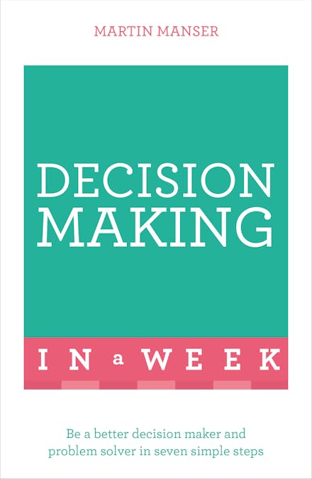 Decision Making In A Week