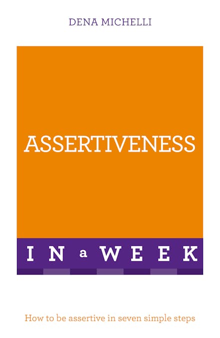 Assertiveness In A Week