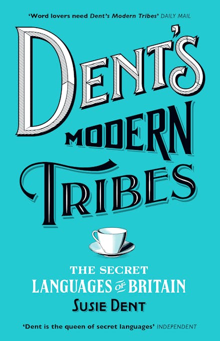 Dent's Modern Tribes