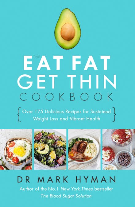 The Eat Fat Get Thin Cookbook