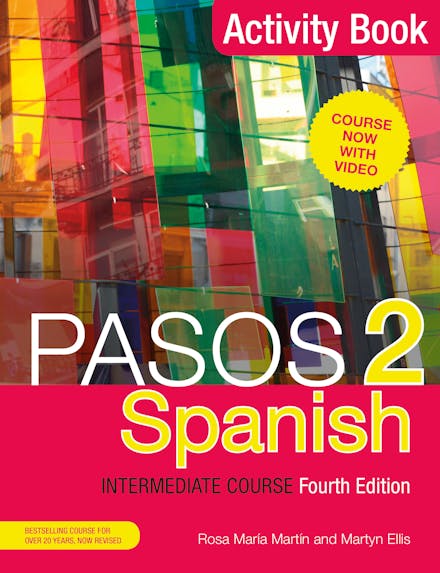 Pasos 2 (Fourth Edition) Spanish Intermediate Course