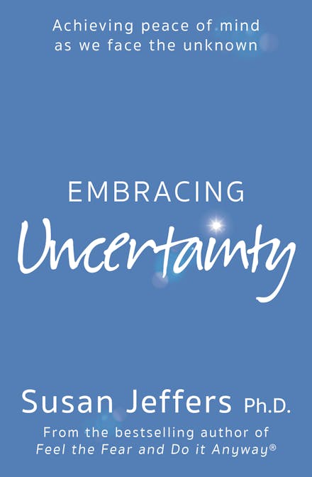 Embracing Uncertainty