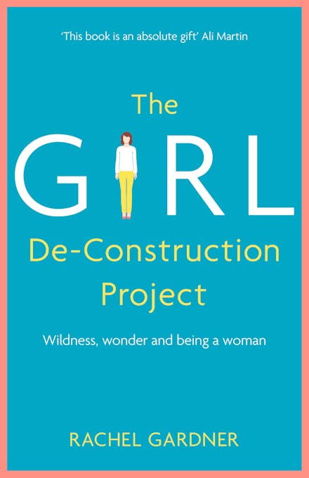 The Girl De-Construction Project