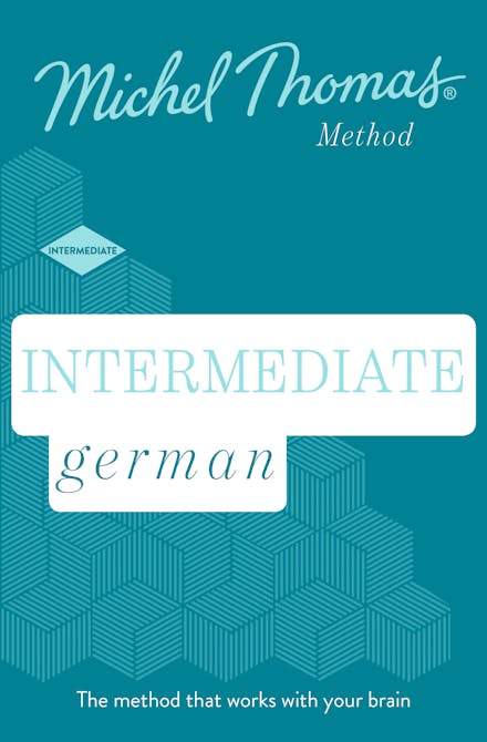 Perfect German Course: Learn German with the Michel Thomas Method