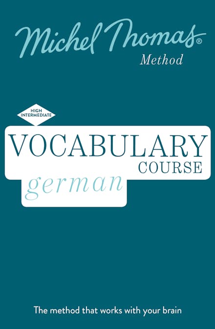 German Vocabulary Builder+ (Learn German with the Michel Thomas Method)