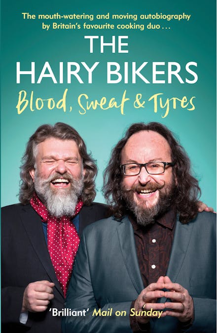 The Hairy Bikers Blood, Sweat and Tyres