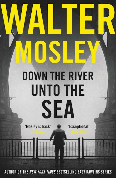 Down the River Unto the Sea