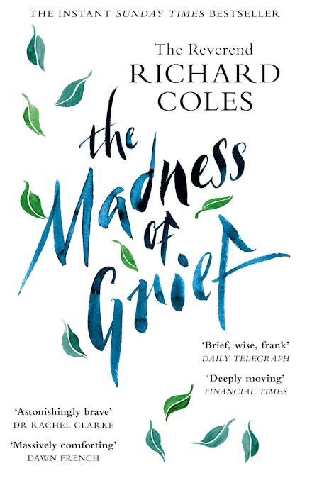 The Madness of Grief