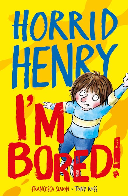 Horrid Henry: I'm Bored!