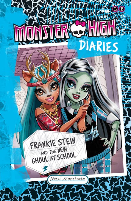 Monster High Diaries: Frankie Stein and the New Ghoul at School