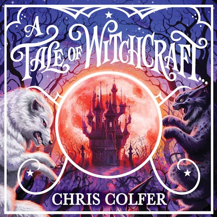 A Tale of Magic: A Tale of Witchcraft