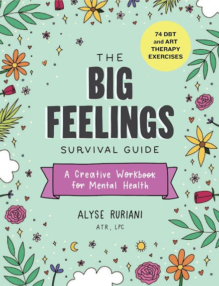 The Big Feelings Survival Guide