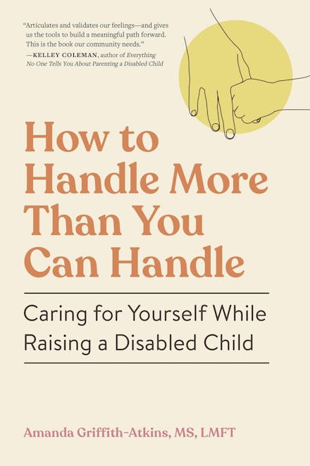 How to Handle More Than You Can Handle