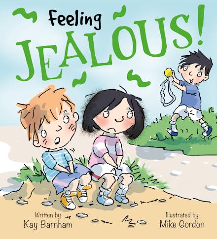 Feelings and Emotions: Feeling Jealous
