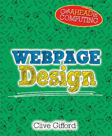 Get Ahead in Computing: Webpage Design