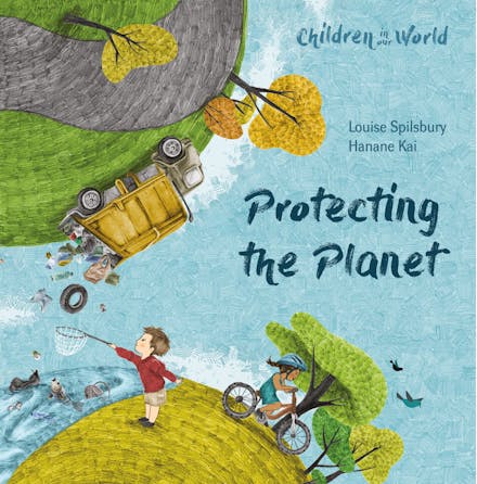 Children in Our World: Protecting the Planet
