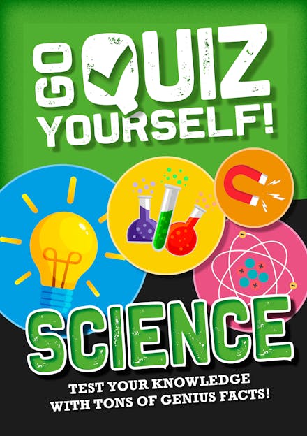 Go Quiz Yourself!: Science