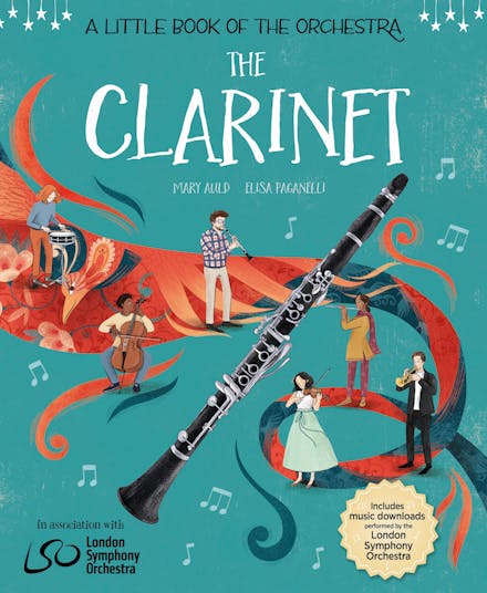 A Little Book of the Orchestra: The Clarinet