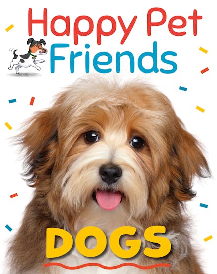 Happy Pet Friends: Dogs