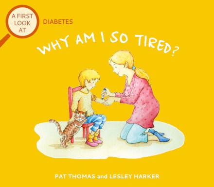 A First Look At: Diabetes: Why am I so tired?