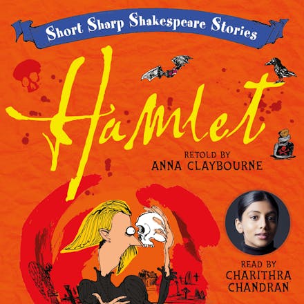Short, Sharp Shakespeare Stories: Hamlet