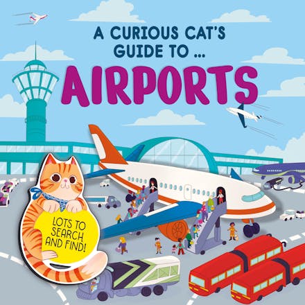 A Curious Cat's Guide to: Airports