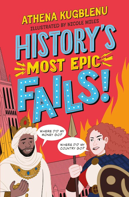 History's Most Epic Fails