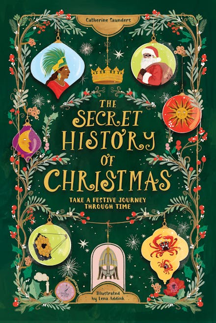 The Secret History of Christmas