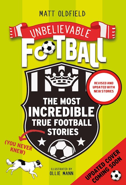 The Most Incredible True Football Stories (You Never Knew)