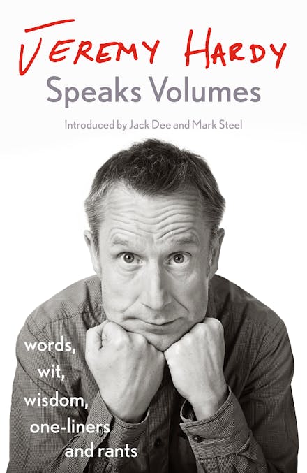 Jeremy Hardy Speaks Volumes