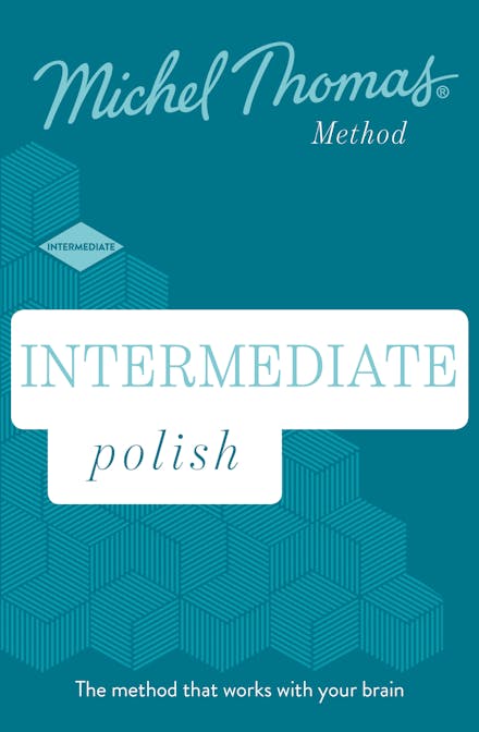 Perfect Polish Course: Learn Polish with the Michel Thomas Method