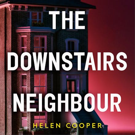 The Downstairs Neighbour