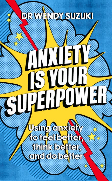 Anxiety is Your Superpower (GOOD ANXIETY)