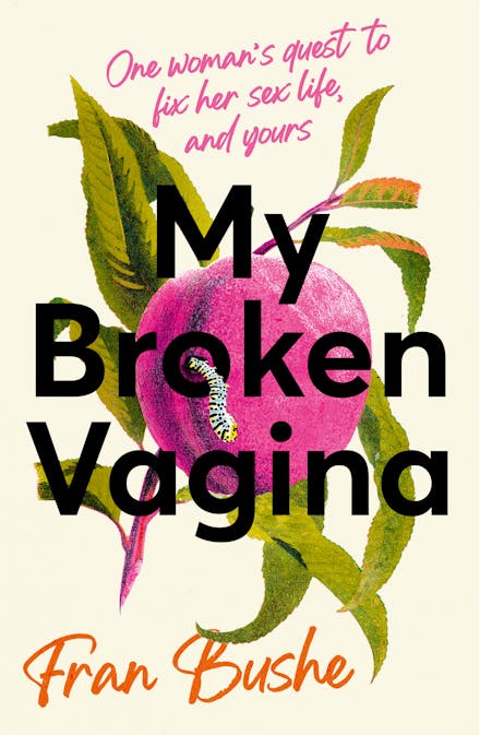 My Broken Vagina