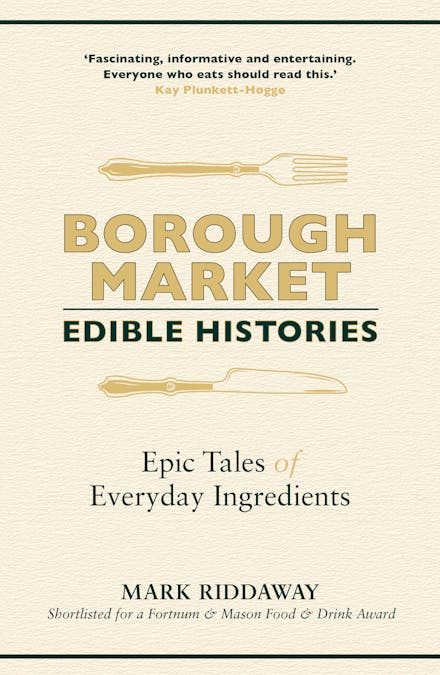 Borough Market: Edible Histories