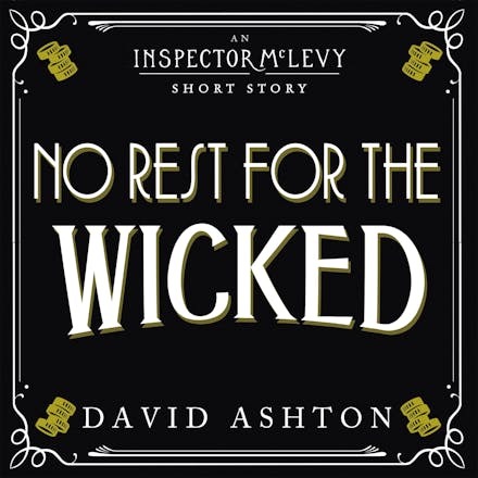 No Rest for the Wicked