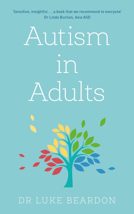 Autism and Asperger Syndrome in Adults