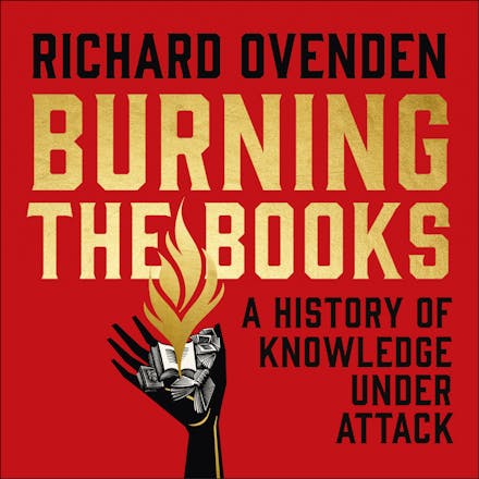 Burning the Books: RADIO 4 BOOK OF THE WEEK