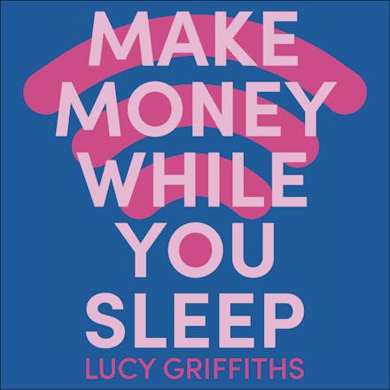 Make Money While You Sleep