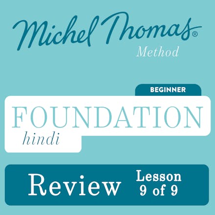 Foundation Hindi (Michel Thomas Method) - Lesson Review (9 of 9)