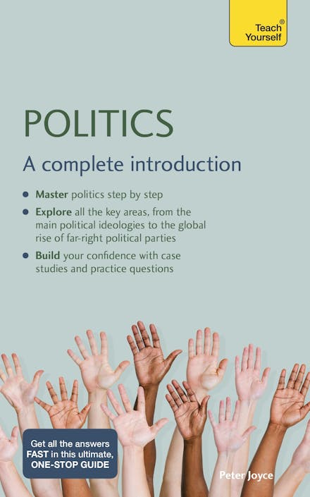 Politics: A Complete Introduction: Teach Yourself